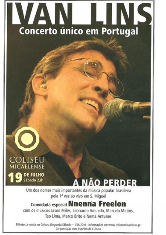 2008 07 - IvanLins_Micaelense_19dejulho_ColiseuMicaelense_2008